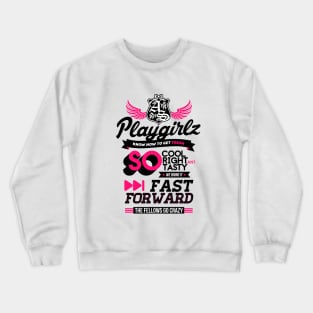 After School PLAYGIRLZ Crewneck Sweatshirt